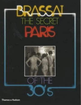 Image of The Secret Paris of the 30s by Richard Miller Paperback