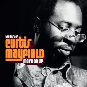 image of Move On Up The Best of Curtis Mayfield by Curtis Mayfield CD Album