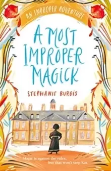 Image of A Most Improper Magick: An Improper Adventure 1