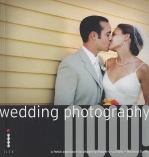 Image of Wedding Photography Now by Michelle Turner Book