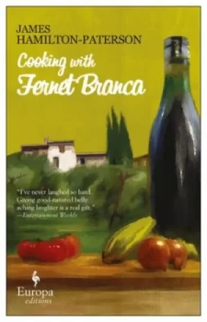 Image of Cooking with Fernet Branca by James Hamilton-Paterson