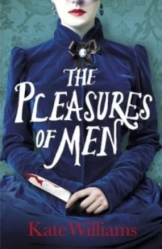Image of The Pleasures of Men by Kate Williams Book