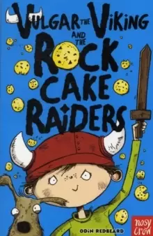 Image of Vulgar the Viking and the Rock Cake Raiders