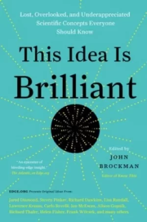 Image of This idea is brilliant by John Brockman