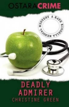 Image of Deadly Admirer by Christine Green Paperback