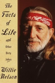 Image of The Facts of Life by Willie Nelson Book