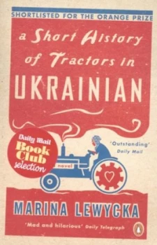 Image of A Short History of Tractors in Ukrainian by Marina Lewycka Paperback