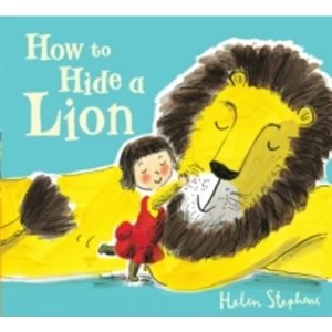 Image of How to Hide a Lion by Helen Stephens (Paperback, 2012)