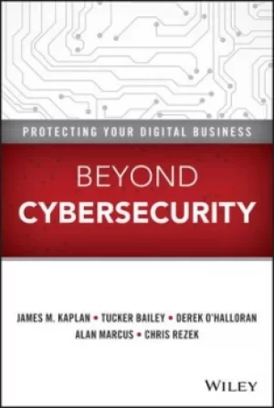 Image of Beyond cybersecurity by James M. Kaplan