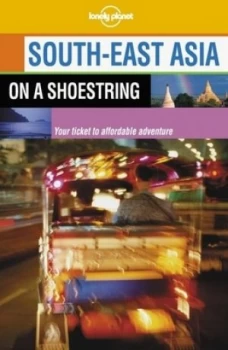Image of South-East Asia on a Shoestring by Chris Rowthorn Paperback