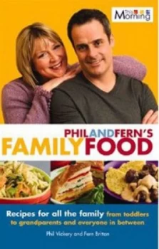 Image of Phil and Ferns Family Food by Phil Vickery Book