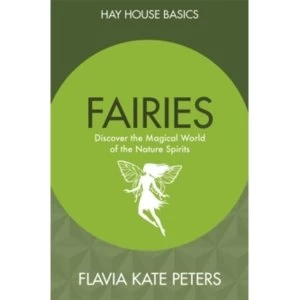 Image of Fairies : Discover the Magical World of the Nature Spirits