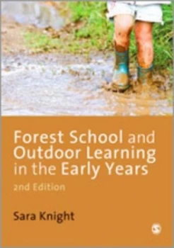 Image of Forest School and Outdoor Learning in the Early Years by Sara Knight Book