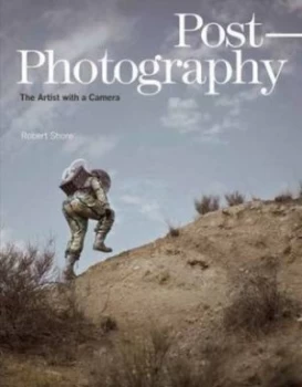 Image of Post-Photography by Robert Shore Hardback