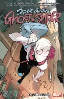 Image of Spider-gwen: Ghost Spider Vol. 1 - Spider-geddon