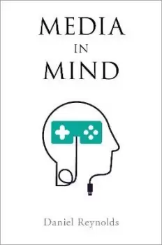 Image of Media in Mind by Daniel Reynolds