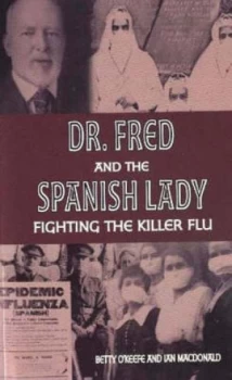 Image of Dr. Fred and the Spanish Lady by Betty Okeefe Paperback