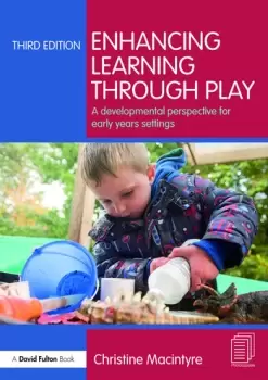 Image of Enhancing Learning through PlayA developmental perspective for early years settings