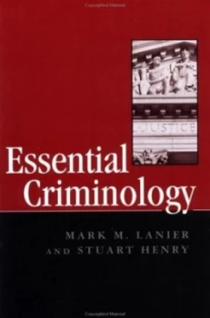 Image of Essential Criminology by Mark M Lanier Paperback