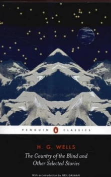 Image of The country of the blind and other selected stories by H.G. Wells