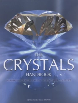 Image of The Crystal Handbook by Denise Whichello Brown and Judith Millidge Paperback