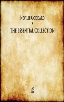 Image of Neville Goddard : The Essential Collection