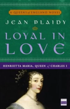 Image of Loyal in Love by Jean Plaidy Book
