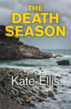 Image of The Death Season by Kate Ellis Hardback
