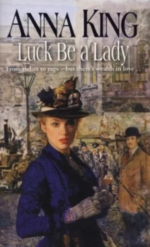 Image of Luck Be a Lady by Anna King Book