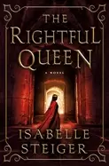 Image of rightful queen a novel