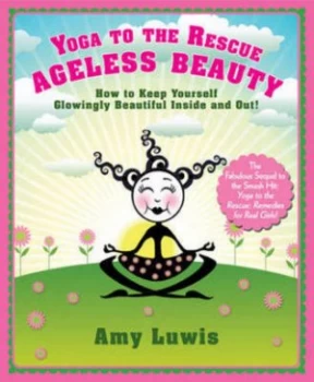 Image of Yoga to the Rescue by Amy Luwis Paperback