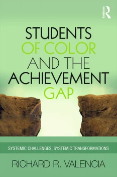 Image of Students of Color and the Achievement GapSystemic Challenges Systemic Transformations