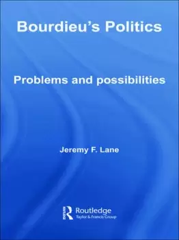 Image of Bourdieu's Politics Problems and Possiblities