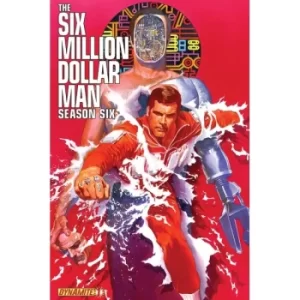 Image of Six Million Dollar Man Season 6 Paperback