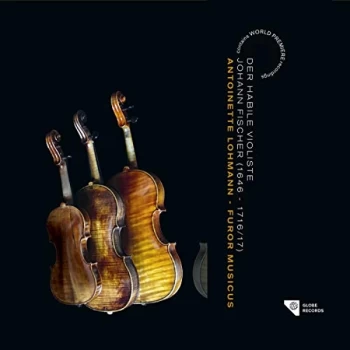 Image of Antoinette Lohmann, Furor Musicus & Furor Agraricus - Johann Fischer: Der Habile Violiste CD