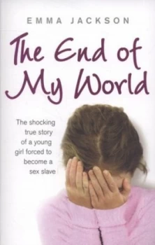 Image of The End of My World by Emma Jackson Paperback
