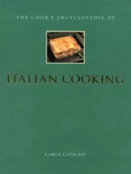 Image of The cooks encyclopedia of Italian cooking by Carla Capalbo