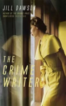Image of The Crime Writer by Jill Dawson Paperback