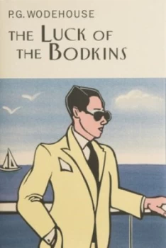 Image of The Luck of the Bodkins by P.G. Wodehouse Hardback
