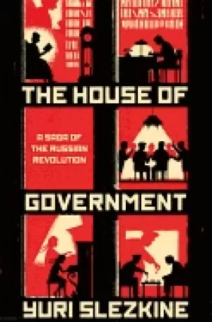 Image of house of government a saga of the russian revolution