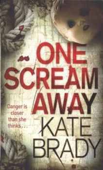 Image of One Scream Away by Kate Brady Book