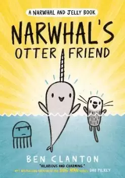 Image of Narwhal's Otter Friend (Narwhal and Jelly 4) by Ben Clanton
