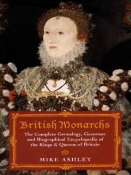Image of British Monarchs by Mike Ashley Hardback