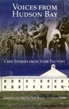 Image of Voices from Hudson Bay by Flora Beardy Paperback