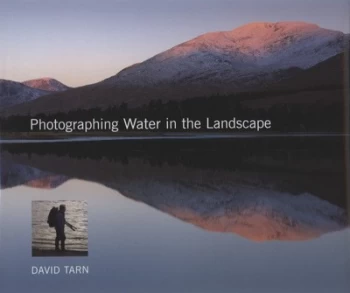 Image of Photographing Water in the Landscape by David Tarn Hardback
