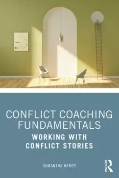 Image of Conflict Coaching FundamentalsWorking With Conflict Stories