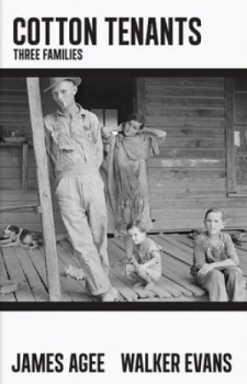 Image of Cotton Tenants by James Agee Hardback