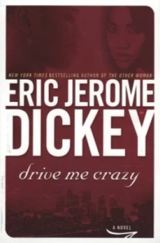Image of Drive Me Crazy by Eric Dickey Paperback