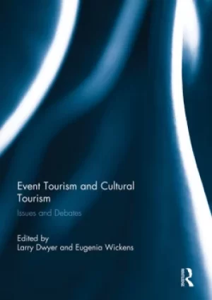 Image of Event Tourism and Cultural TourismIssues and Debates