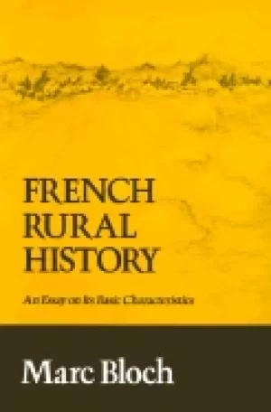 Image of french rural history an essay on its basic characteristics
